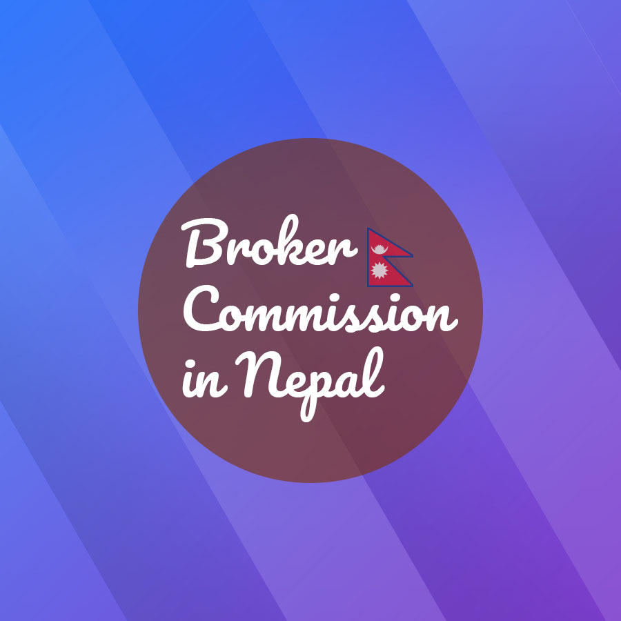 Broker Commission in Nepal