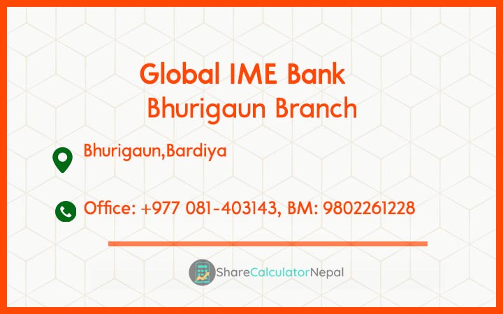 Global IME Bank (GBIME) - Bhurigaun Branch