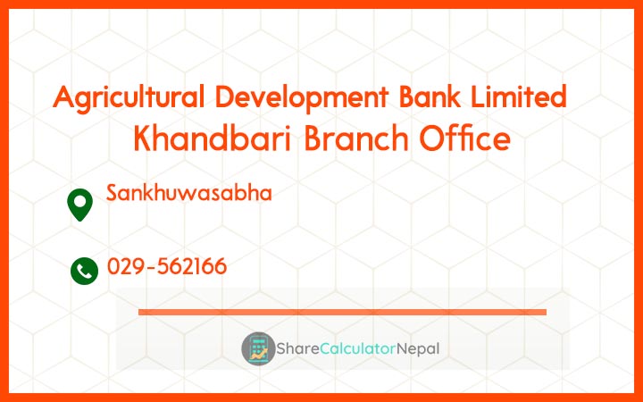 Agriculture Development Bank (ADBL) - Khandbari Branch Office