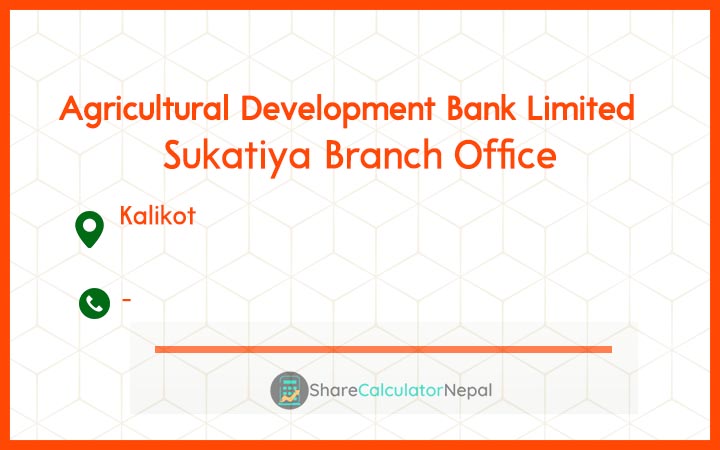 Agriculture Development Bank (ADBL) - Sukatiya Branch Office