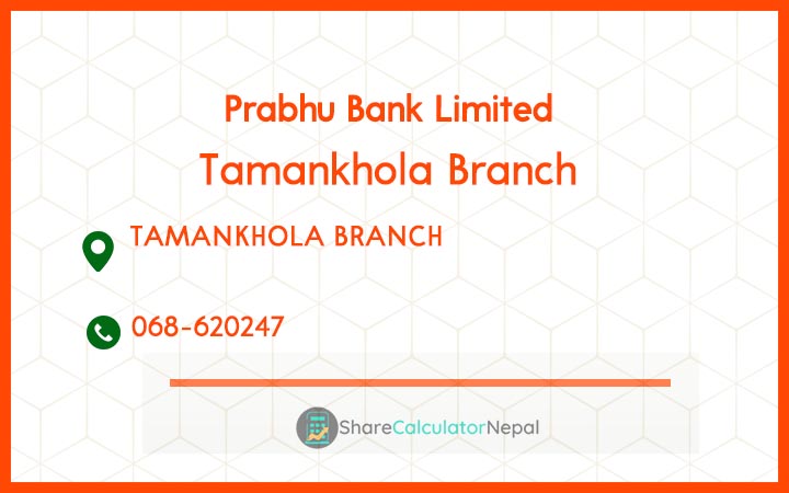 Prabhu Bank (PRVU) - Tamankhola Branch